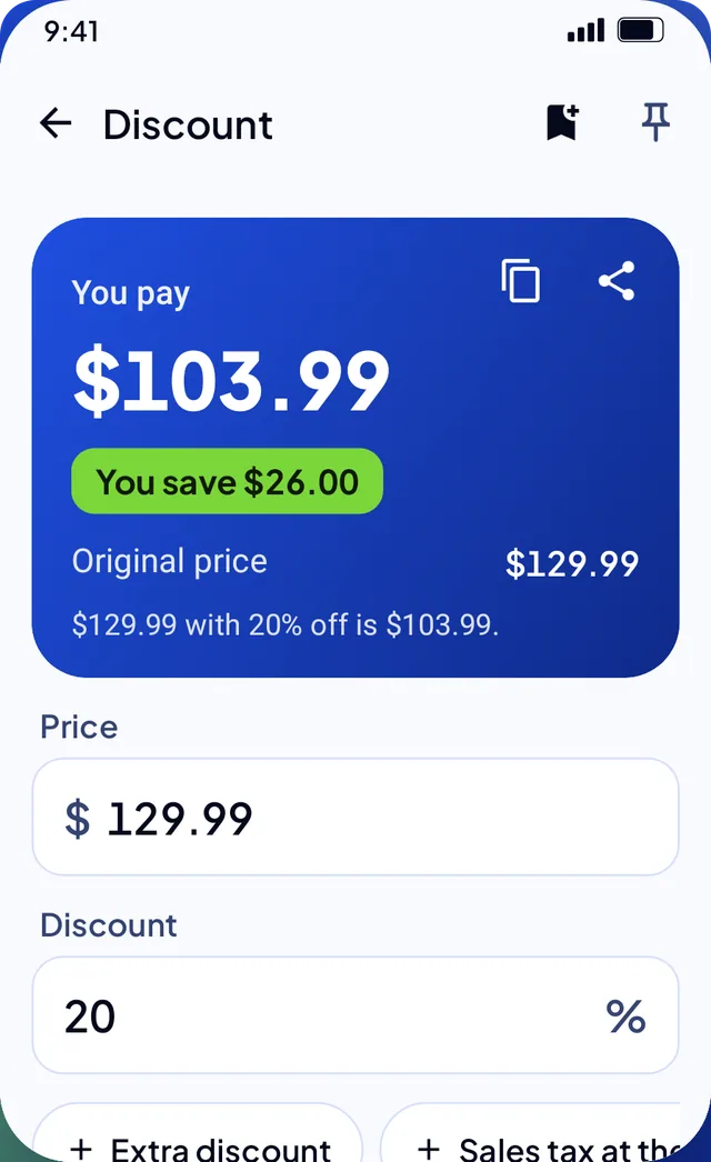 Discount calculator: 129.99 with 20% off, you pay 103.99 and save 26.00